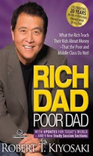 Rich Dad Poor Dad By Robert Kiyosaki